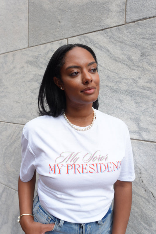 "My Soror My President" Tee